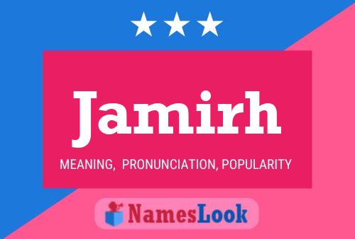 Jamirh Name Poster