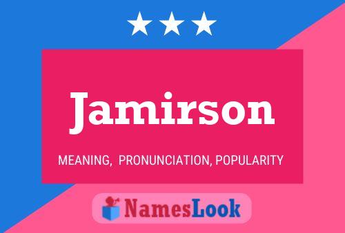 Jamirson Name Poster