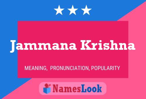 Jammana Krishna Name Poster