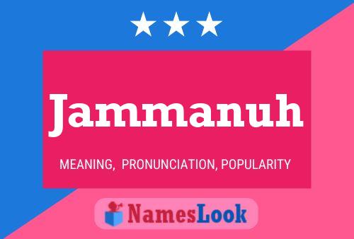 Jammanuh Name Poster