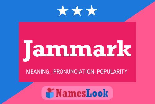 Jammark Name Poster