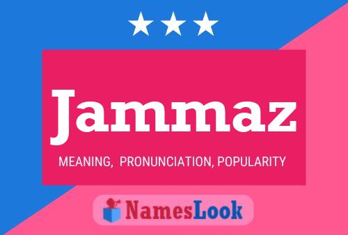 Jammaz Name Poster