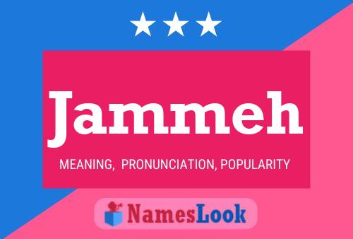 Jammeh Name Poster