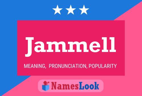 Jammell Name Poster