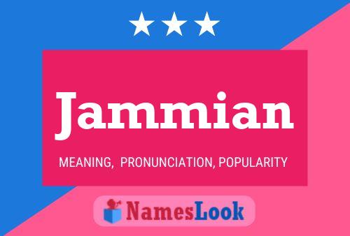 Jammian Name Poster