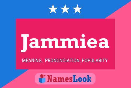 Jammiea Name Poster