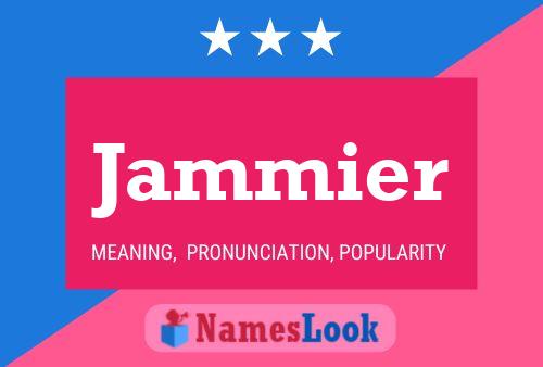 Jammier Name Poster