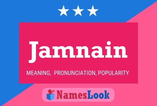 Jamnain Name Poster