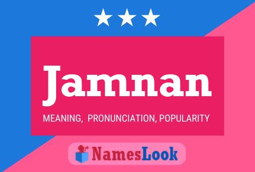 Jamnan Name Poster