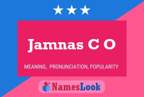 Jamnas C O Name Poster