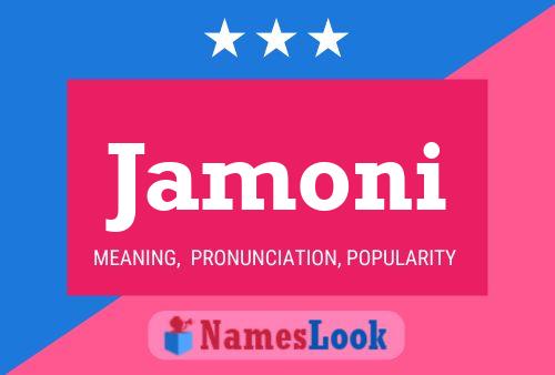 Jamoni Name Poster