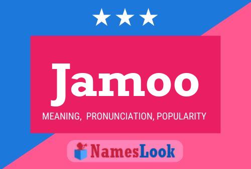 Jamoo Name Poster