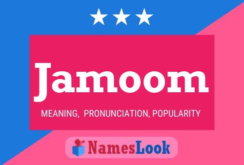 Jamoom Name Poster