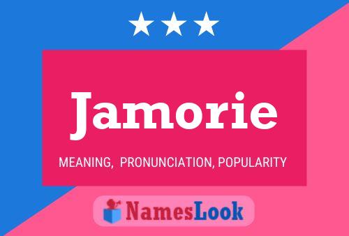 Jamorie Name Poster