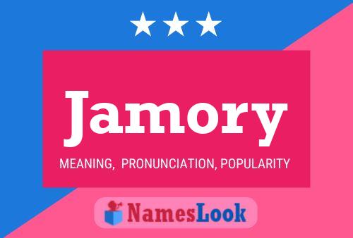 Jamory Name Poster