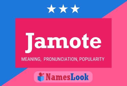 Jamote Name Poster