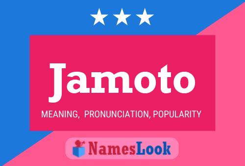 Jamoto Name Poster