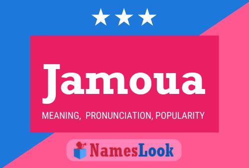 Jamoua Name Poster