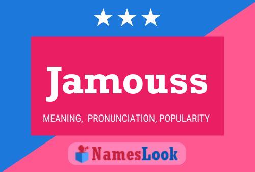 Jamouss Name Poster