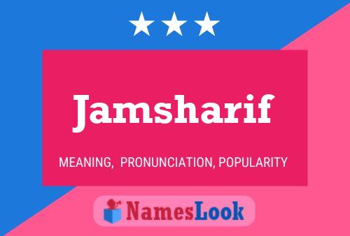 Jamsharif Name Poster