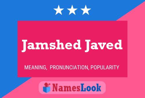 Jamshed Javed Name Poster