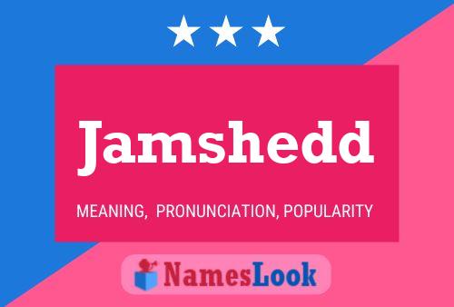 Jamshedd Name Poster