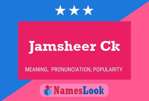 Jamsheer Ck Name Poster