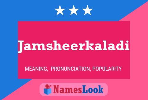 Jamsheerkaladi Name Poster