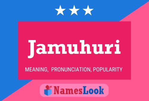 Jamuhuri Name Poster