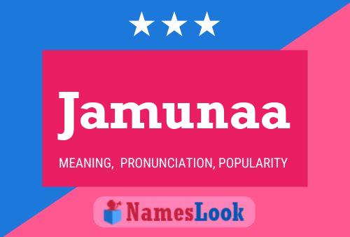 Jamunaa Name Poster