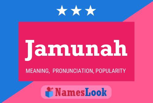 Jamunah Name Poster