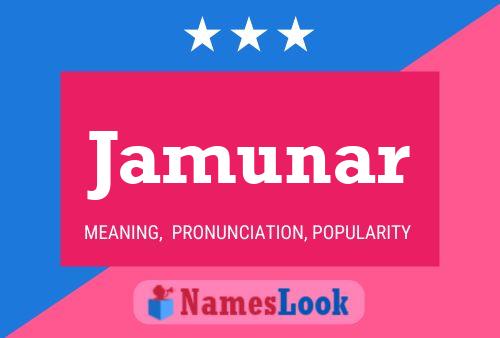 Jamunar Name Poster