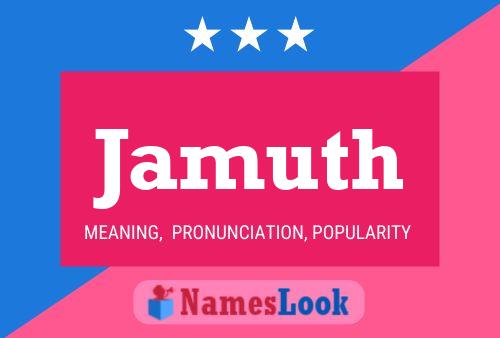 Jamuth Name Poster