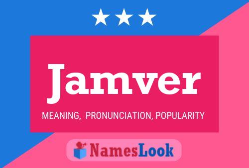 Jamver Name Poster