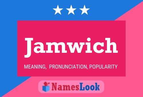 Jamwich Name Poster