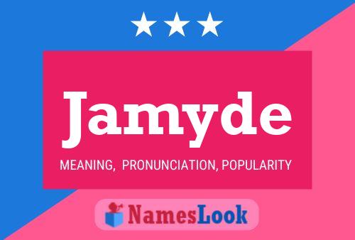 Jamyde Name Poster