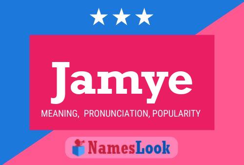 Jamye Name Poster