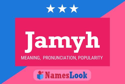 Jamyh Name Poster