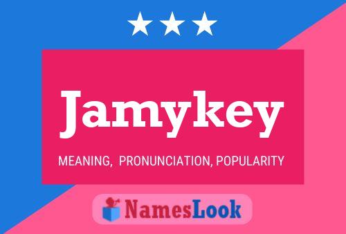 Jamykey Name Poster