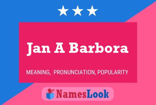 Jan A Barbora Name Poster