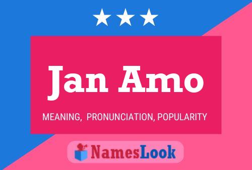 Jan Amo Name Poster