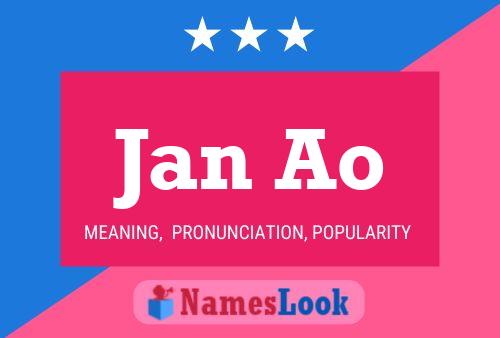 Jan Ao Name Poster