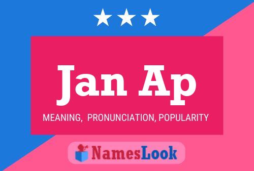 Jan Ap Name Poster