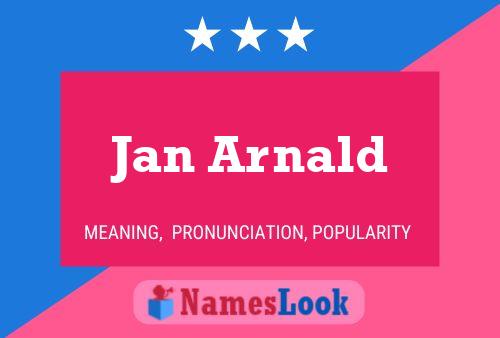 Jan Arnald Name Poster