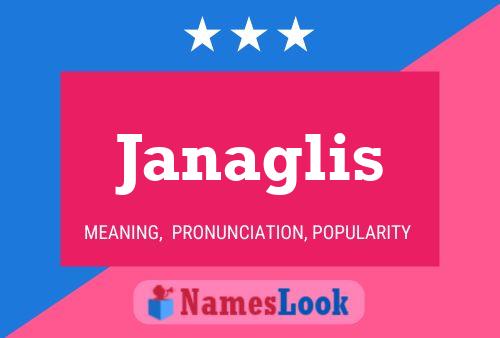 Janaglis Name Poster