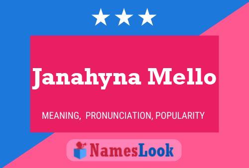 Janahyna Mello Name Poster