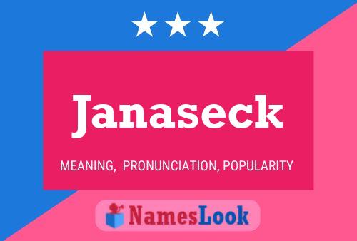 Janaseck Name Poster