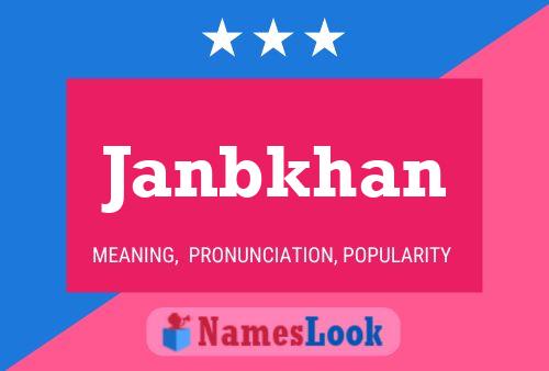 Janbkhan Name Poster