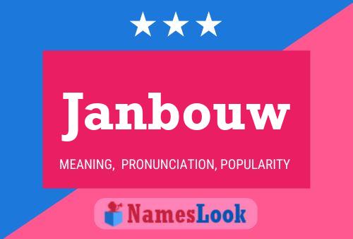 Janbouw Name Poster