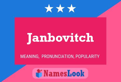 Janbovitch Name Poster